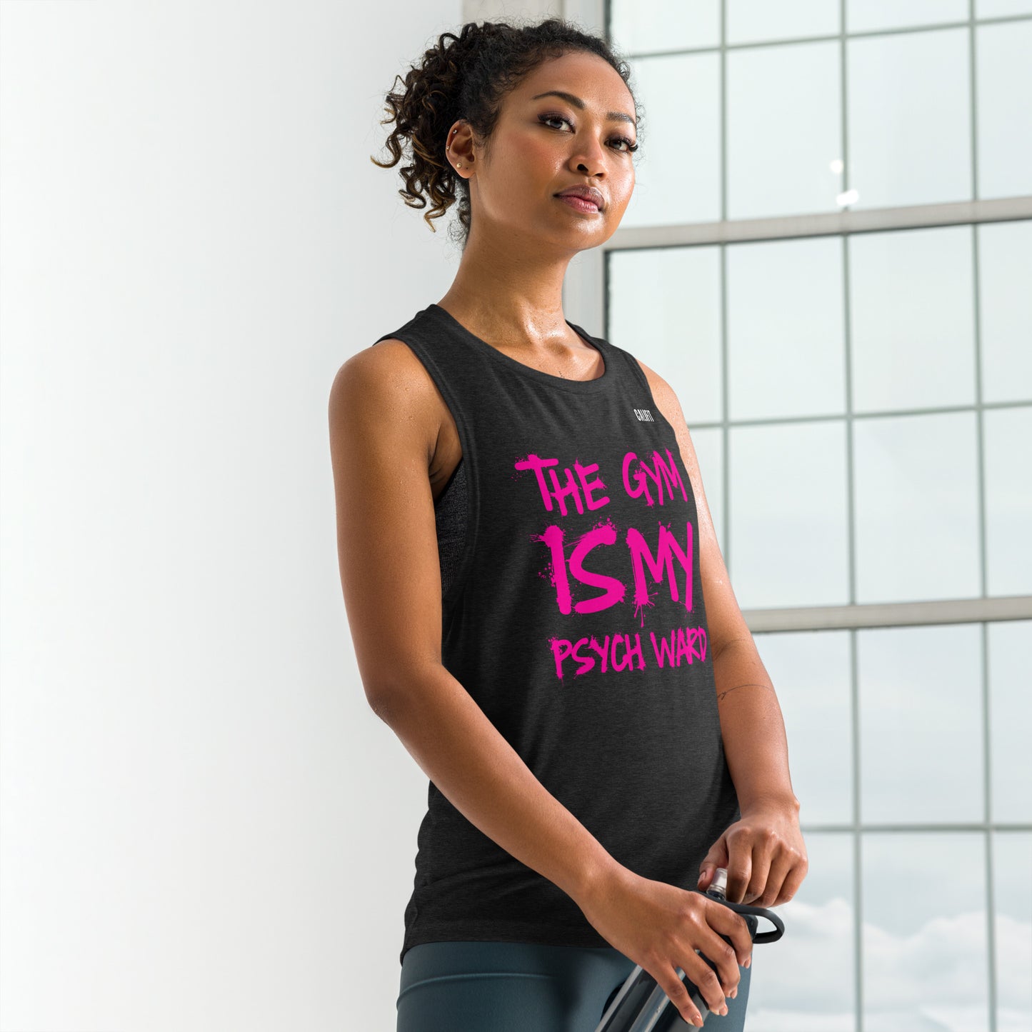 Ladies’ Muscle Tank " The Gym Is My Psych Ward "